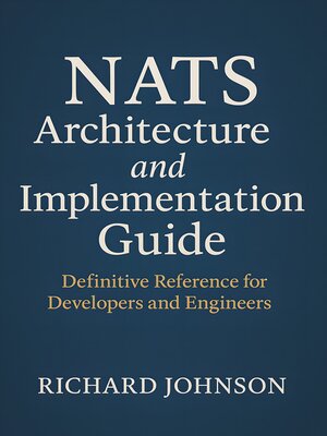 cover image of NATS Architecture and Implementation Guide